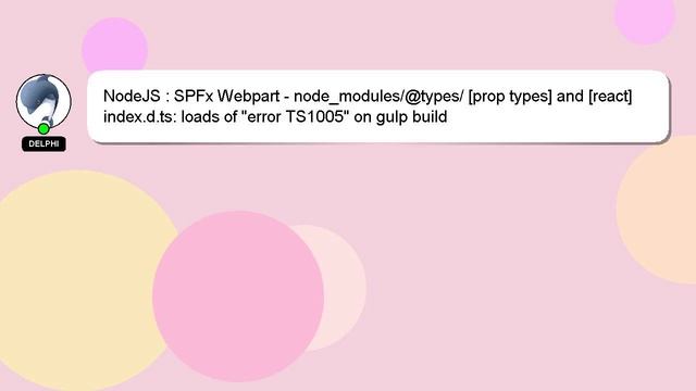 NodeJS : SPFx Webpart - node_modules/@types/ [prop types] and [react] index.d.ts: loads of "error T смотреть онлайн