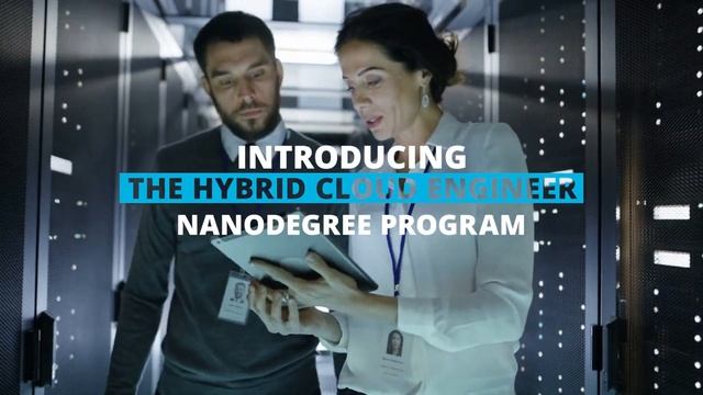 Introducing the Hybrid Cloud Engineer Nanodegree Program смотреть онлайн