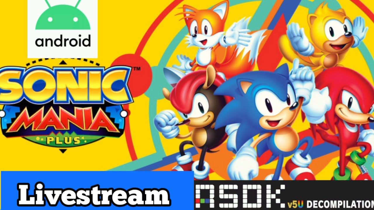 Sonic Mania Plus Android Decompilation RSDKV5 Mania mod Walkthrough longplay ASMR #anniversary #1 смотреть онлайн