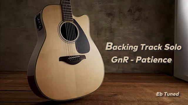 Guns n Roses - Patience Backing Track Solo ( Eb Tuning ) смотреть онлайн