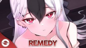 Nightcore - Remedy (Lyrics), текст