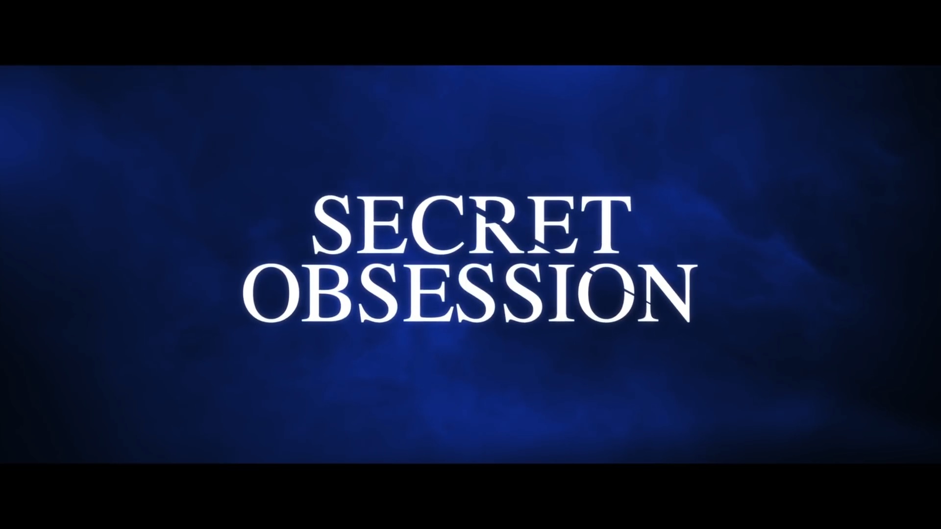 Secret Obsession (2019) Trailer смотреть онлайн
