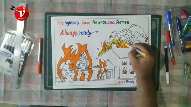 Fire Prevention Drawing: Always Ready Fire Fighters Save Hearts And Homes/ Never Trust Fire.