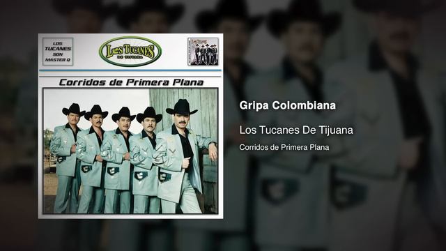 Gripa Colombiana – Los Tucanes De Tijuana (Audio Oficial) смотреть онлайн