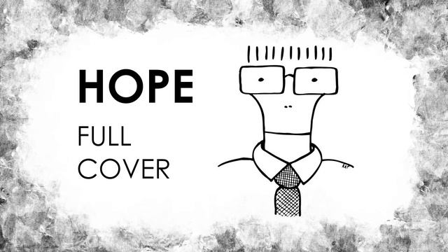 Hope (Descendents) by Staplegun // FULL COVER смотреть онлайн