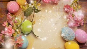 4 футажа Пасха. Футажи для монтажа. Скачать бесплатно