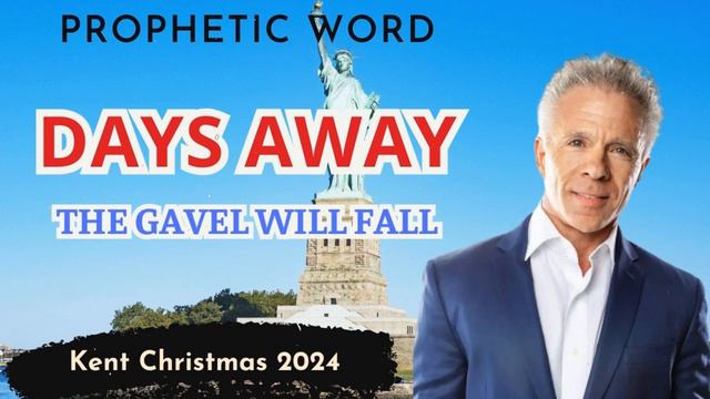 Kent Christmas 2024 PROPHETIC WORD[DAYS AWAY] THE GAVEL WILL FALL Prophecy смотреть онлайн