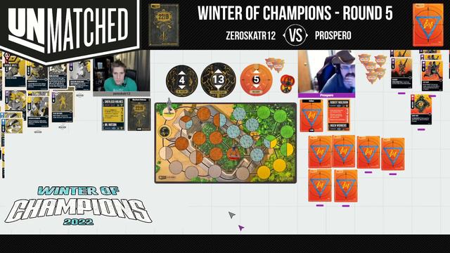Unmatched | WINTER OF CHAMPIONS 2022 - Round 5 vs Prospero смотреть онлайн