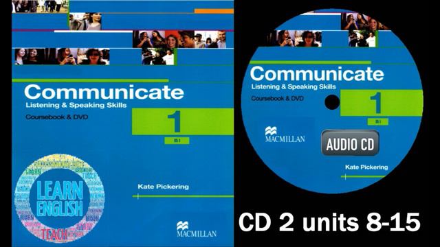 Communicate: Listening And Speaking Skills (B1 Level) - CD2 Units 8-15 (pdf Link In The Box)