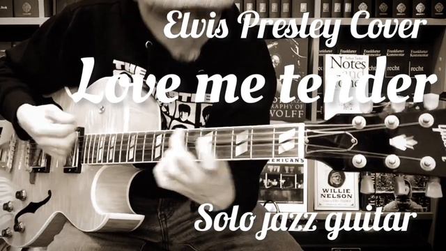 Love me tender, Elvis Presley Cover, Gibson ES-175, Fender Blues Junior смотреть онлайн