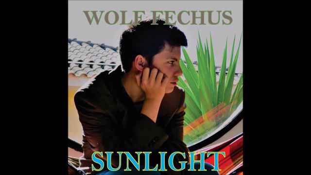 Wolf Fechus - Sunlight (Official Audio/Áudio Oficial)