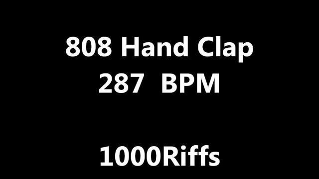 808 Hand Clap : 287 BPM - Beats Per Minute смотреть онлайн