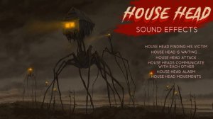 House Head Sound Effects