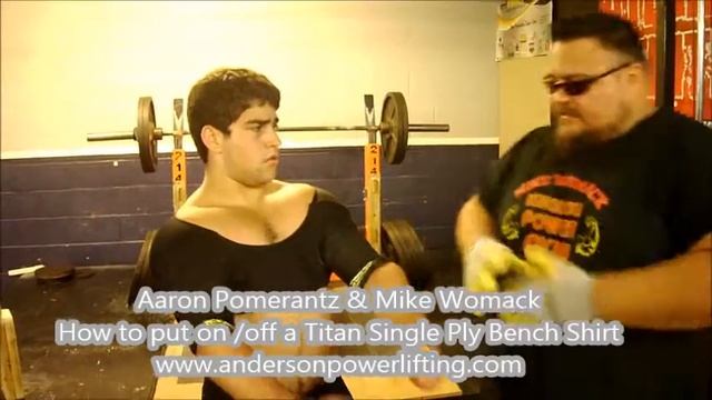 Aaron Pomerantz & Mike Womack - How to put on / off a Titan Single Ply Bench Shirt смотреть онлайн