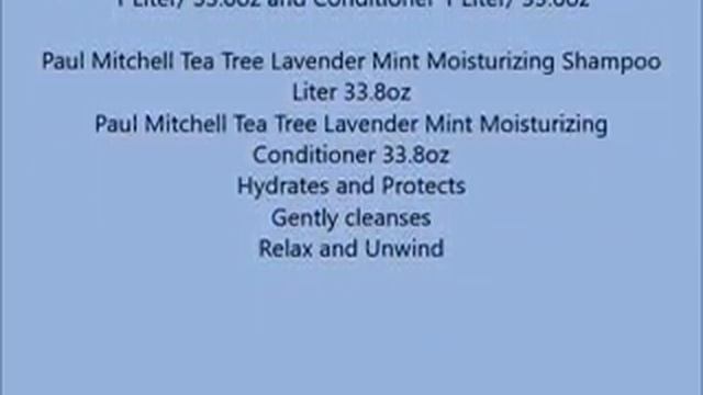 Paul Mitchell Tea Tree Lavender Mint Moisturizing Shampoo 1 Liter 33 8oz and Conditioner 1 Liter смотреть онлайн