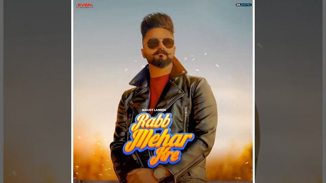 rabb mehar kre : Navjot lambar ! latest Punjabi song 2021 смотреть онлайн