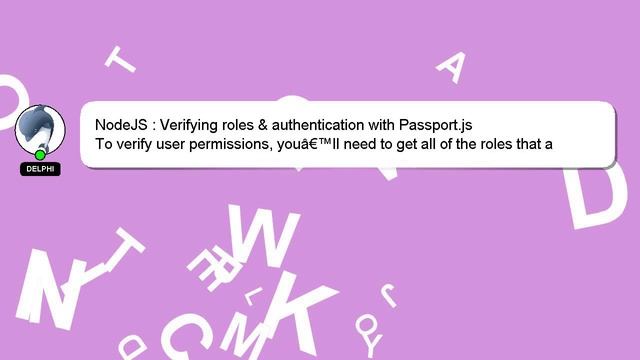 NodeJS : Verifying roles & authentication with Passport.js смотреть онлайн