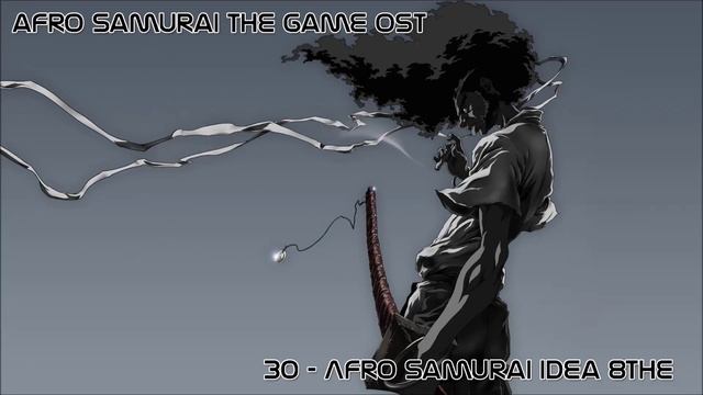 Afro Samurai The Game Soundtrack - 30 Afro Samurai Idea 8 смотреть онлайн