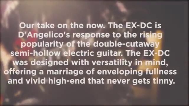 Video of D'Angelico Guitars EX DC смотреть онлайн