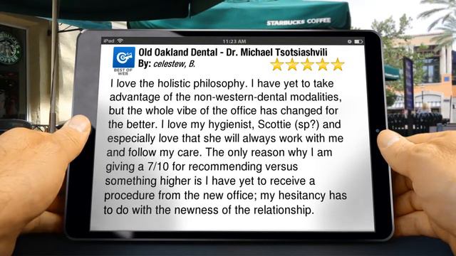 Old Oakland Dental - Dr. Michael Tsotsiashvili Oakland Remarkable 5 Star Rev... смотреть онлайн
