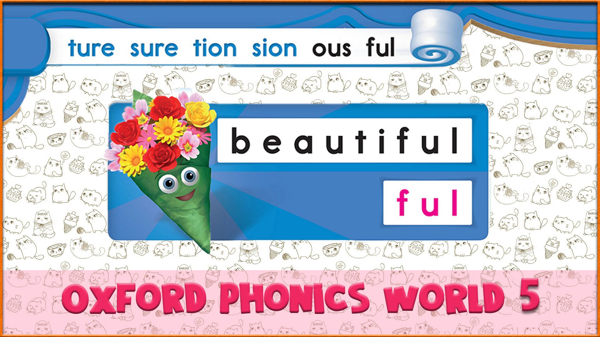 | ful | Oxford Phonics World 5 - Letter Combinations. #56 смотреть онлайн
