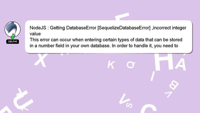 NodeJS : Getting DatabaseError [SequelizeDatabaseError] ,incorrect integer value смотреть онлайн
