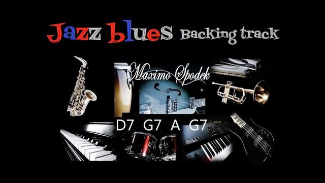 JAZZ BLUES IN D7 BACKING TRACK FOR PRACTICE AND IMPROVISATION WITH THE GUITAR, PIANO, SAXOPHONE смотреть онлайн