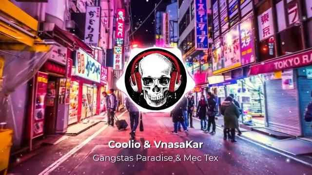 Coolio & VnasaKar - Gangstas Paradise & Mec Tex (ArmMusicBeats Remix)