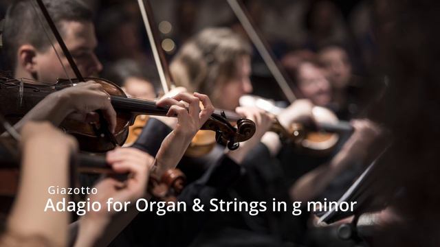 Giazotto Adagio For Organ & Strings In G Minor