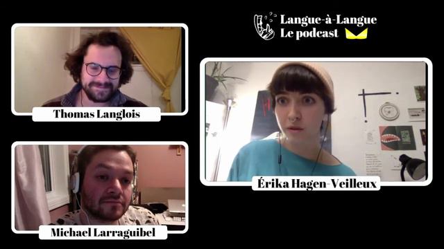 Langue-à-Langue #14 : L'artiste multidisciplinaire Érika Hagen-Veilleux смотреть онлайн