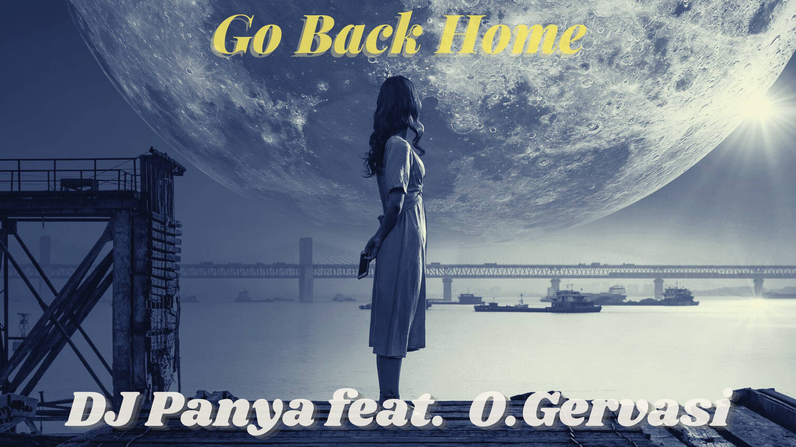 DJ Panya feat. O.Gervasi - Go Back Home