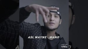 ASL WAYNE - MANO ( 2020 ) Асл Вайне - Мано