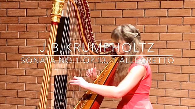 J.B.Krumpholtz - Sonata for harp No.1 Op.13, 1. Allegretto, played on the single-action pedal harp смотреть онлайн