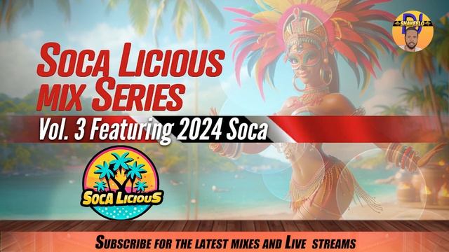 Hot & Groovy Soca 2024 mix (Socalicious vol. 3) by djShakeelo смотреть онлайн