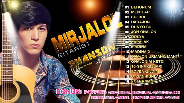 MIRJALOL GITARIST 2 - ALBOM 23 TA MP3 смотреть онлайн