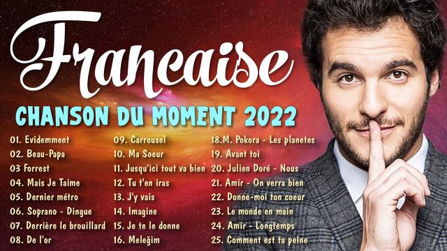 Chansons Française 2022►Musique Française 2022► Kendji Girac, Vianney, Grand Corps Malade