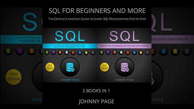 SQL for Beginners and More: 2 Books in 1 (Audiobook) by Johnny Page - free sample смотреть онлайн