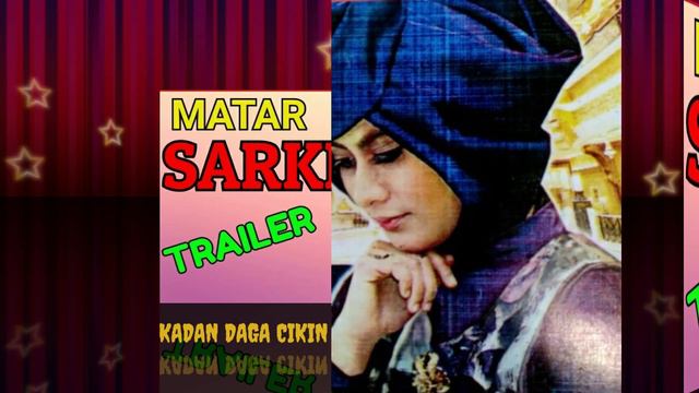 Matar Sarki Official Trailer смотреть онлайн