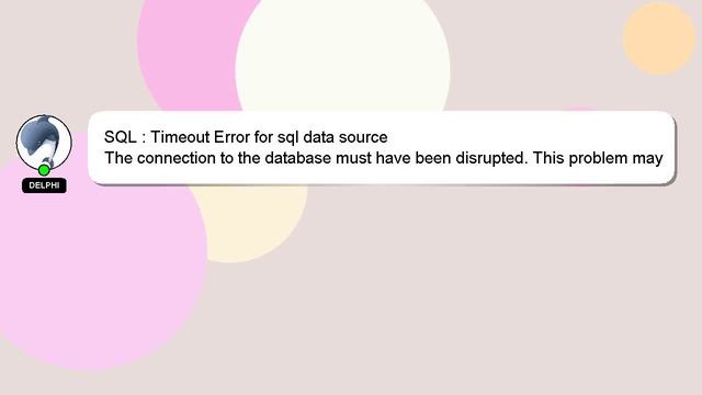 SQL : Timeout Error for sql data source смотреть онлайн