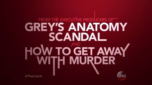 The Catch (ABC) Promo "Love Blinded Her" (HD) смотреть онлайн