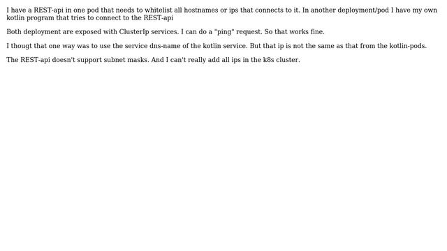 DevOps & SysAdmins: In kubernetes whitelist ip from pod in other pod смотреть онлайн