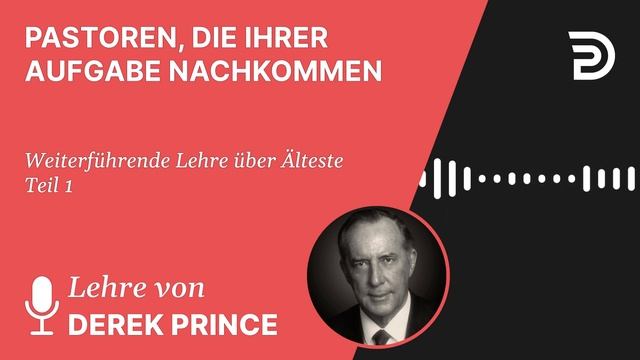 Derek Prince – Pastoren, die ihrer Aufgabe nachkommen смотреть онлайн