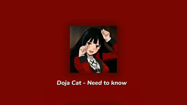 Doja Cat - Need to know [Speed up Ver] ^_^ смотреть онлайн