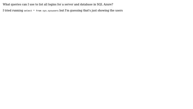 Databases: How do you list all logins for Sql Azure? смотреть онлайн