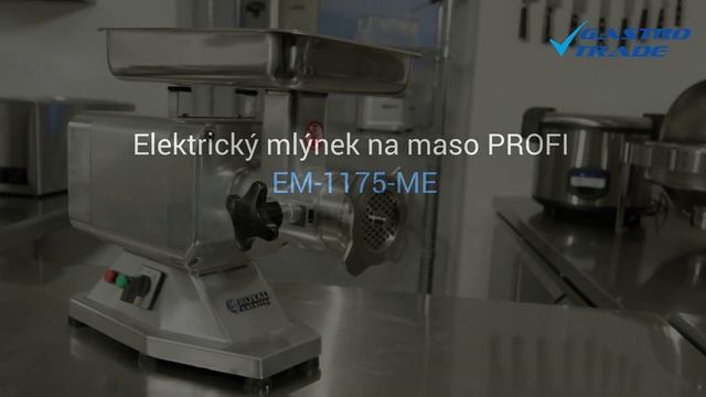 Profi mlýnek na maso EM-1175-ME Gastrotrade.cz смотреть онлайн
