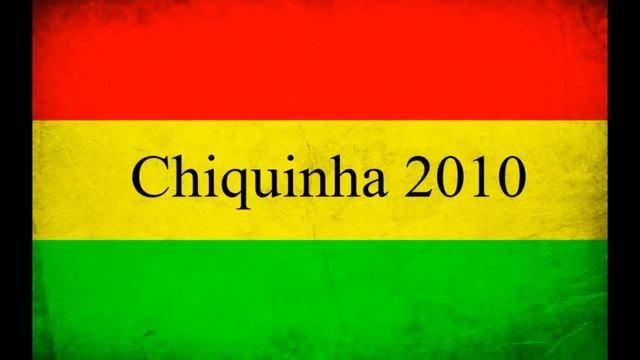 Melo de Chiquinha 2010 ( Sem Vinheta ) kizomba - Chiquinha Tarraxinha смотреть онлайн