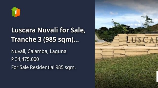 Luscara Nuvali for Sale, Tranche 3 (985 sqm) (Php 34.4m) смотреть онлайн