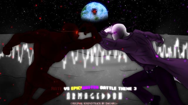 Hate VS Epic!Gaster - Armageddon [Battle Theme 3] FINALE
