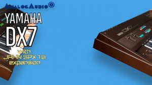 YAMAHA DX7 Digital Synthesizer 1983 + JAHN SPX 1.6 Expansion | HD DEMO