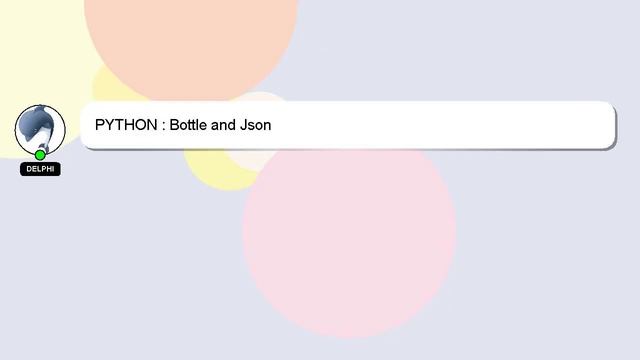 PYTHON : Bottle and Json смотреть онлайн